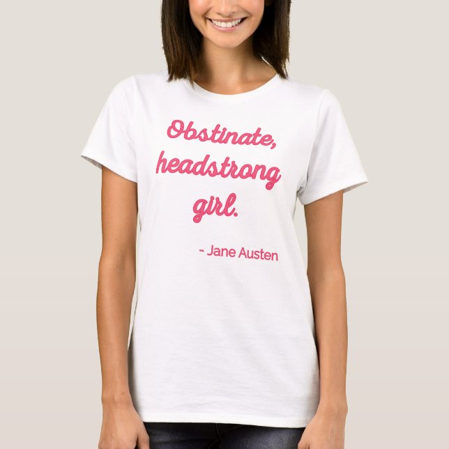 T-shirt Fierté et préjugés Citation II - Style mignon (Devant)