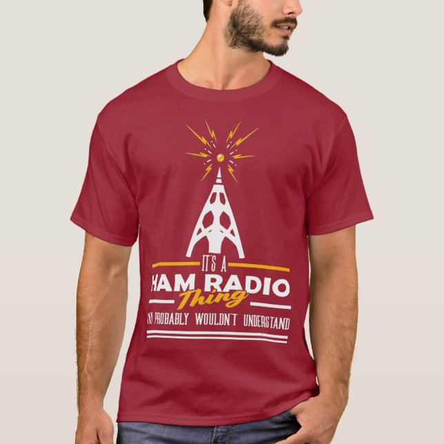 T-shirt Fierté Ham Radio Opérateur C'est un Ham Radio Thin (Devant)