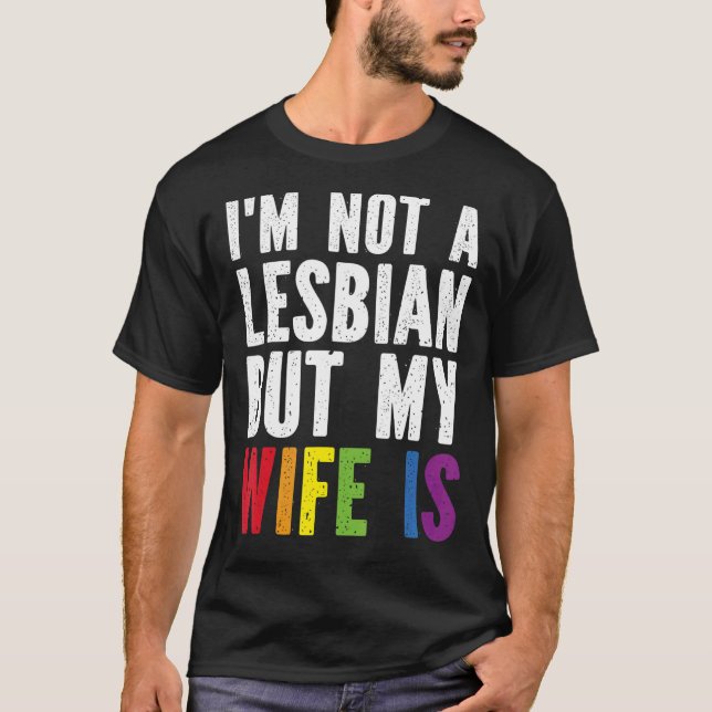 T-shirt Fierté LGBT Trans Je ne suis pas une lesbienne mai (Devant)