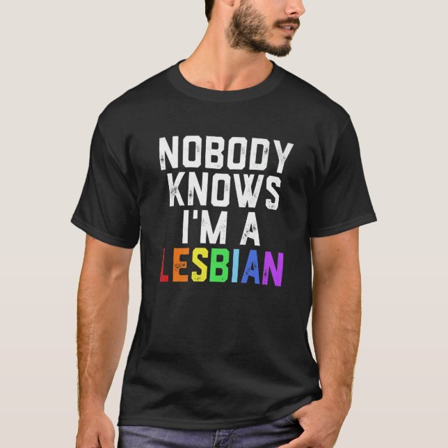 T-shirt Fierté LGBT Trans Personne ne sait que je suis une (Devant)