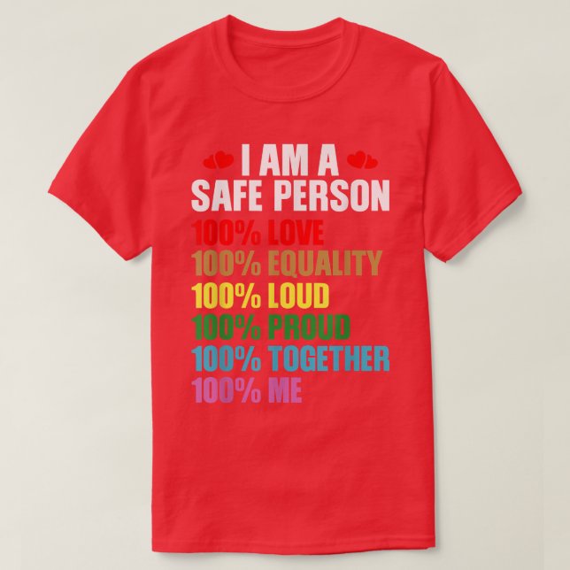 T-shirt Fierté LGBTQ Je Suis Une Personne Sûre 100 Amour E (Design devant)