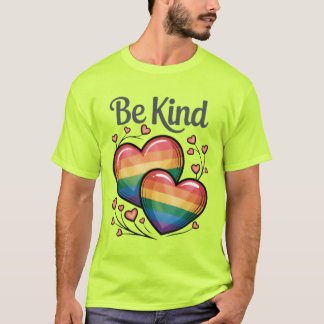 T-shirt Fierté LGBTQ Soyez Gentil