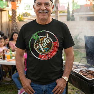 T-shirt Fierté mexicaine El Tata Mas Chingon 