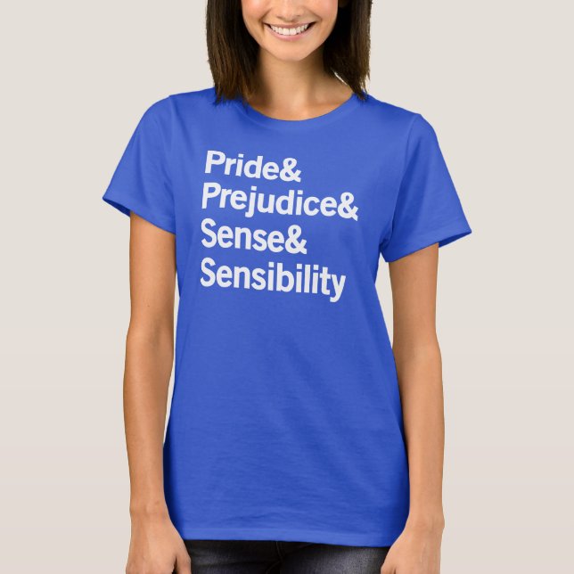 T-shirt Fierté & Préjugés & Sens & Sensibilité (Devant)
