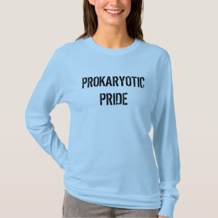 T-SHIRT FIERTÉ PROCARYOTIQUE