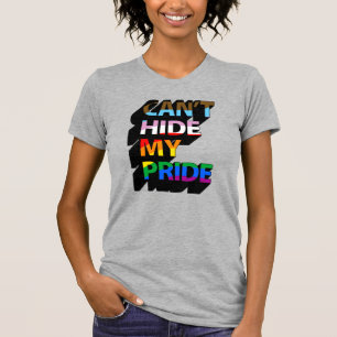 T-shirt Fierté que je ne peux cacher en 3D