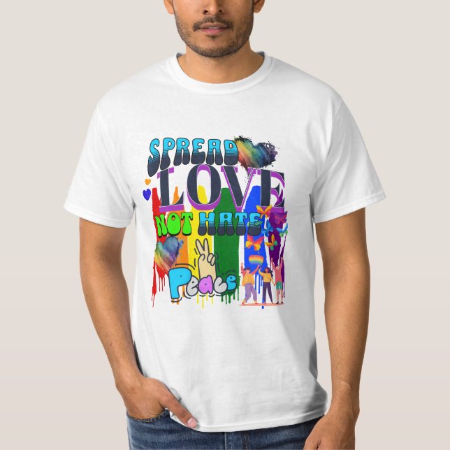 T-shirt Fierté | Répandre l'amour et non la haine (Devant)