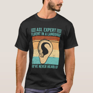 T-shirt Fierté Sourde Langue Des Signes Asl Fluent Dans La