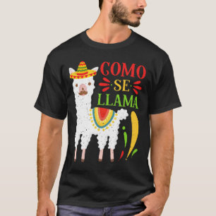 T-shirt Fiesta Como Te Llamas Cinco De Mayo Como Se