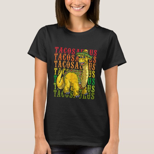 T-shirt Fiesta Tacosaurus Rex Dino Taco Cinco De Ma (Devant)