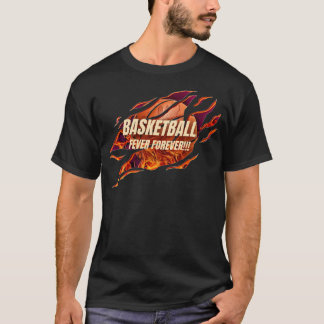 T-shirt Fièvre du basket-ball pour toujours
