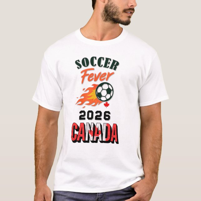 T-shirt Fièvre du FOOTBALL 2026 Canada Fan Gear Limited Ed (Devant)