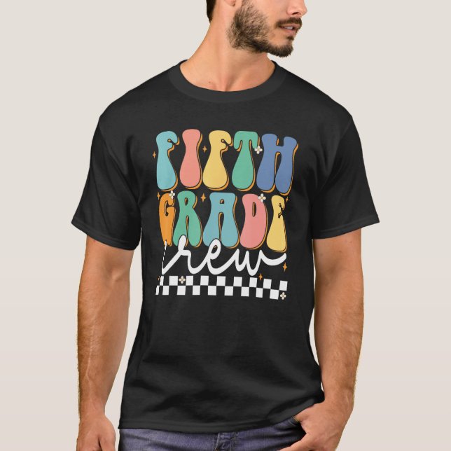 T-shirt Fifth Grade Crew Groovy Back School 5th Grade Teac (Devant)