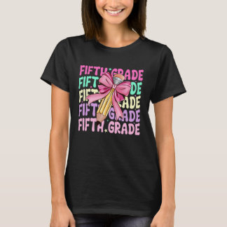 T-shirt Fifth Grade Teacher Coquette Pencil Bow Back to Sc