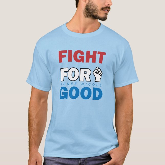T-shirt Fight For Good (Devant)