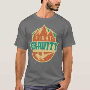 T-shirt Fight Gravity Mountain Wall Climbing T 