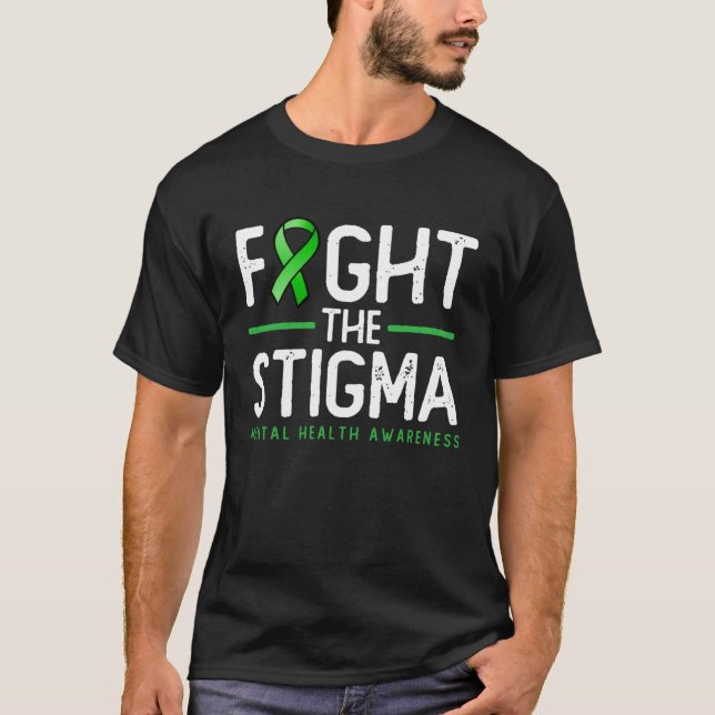 T-shirt Fight The Stigma  Green Ribbon Tee Mental Health A (Devant)