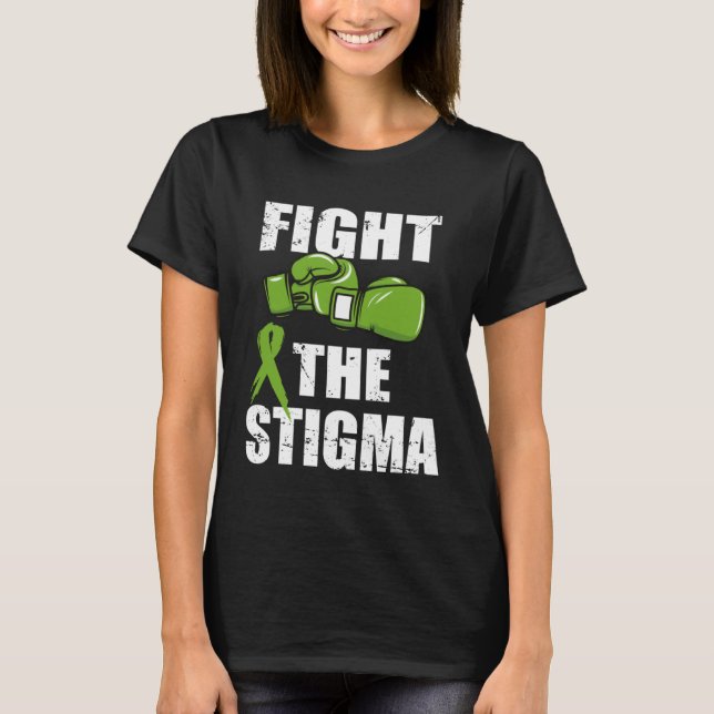 T-shirt Fight The Stigma Mental Health Awareness  Green Gl (Devant)
