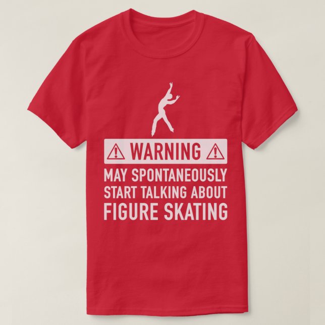 T-shirt Figure Skating Funny Gift (Design devant)