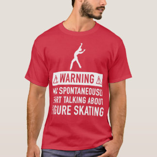T-shirt Figure Skating Funny Gift