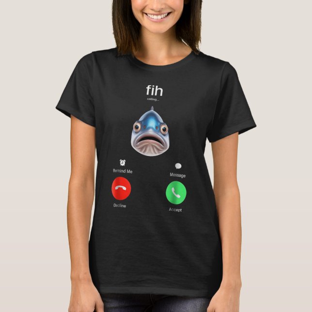 T-shirt Fih Appel Me Rappel Message Refuser Accepter Télép (Devant)