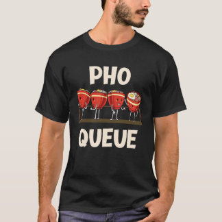 T-shirt File d'attente drôle de soupe de nouilles Pho