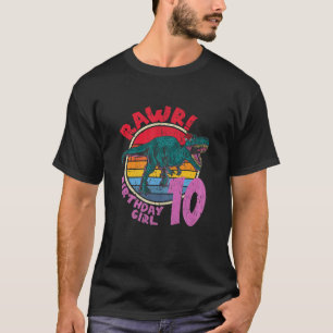 T-shirt Fille 10E Rawr Anniversaire ! Tyrannosaurus Rex I