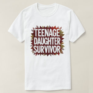 T-shirt Fille adolescente Survivante Amusante Maman Papa