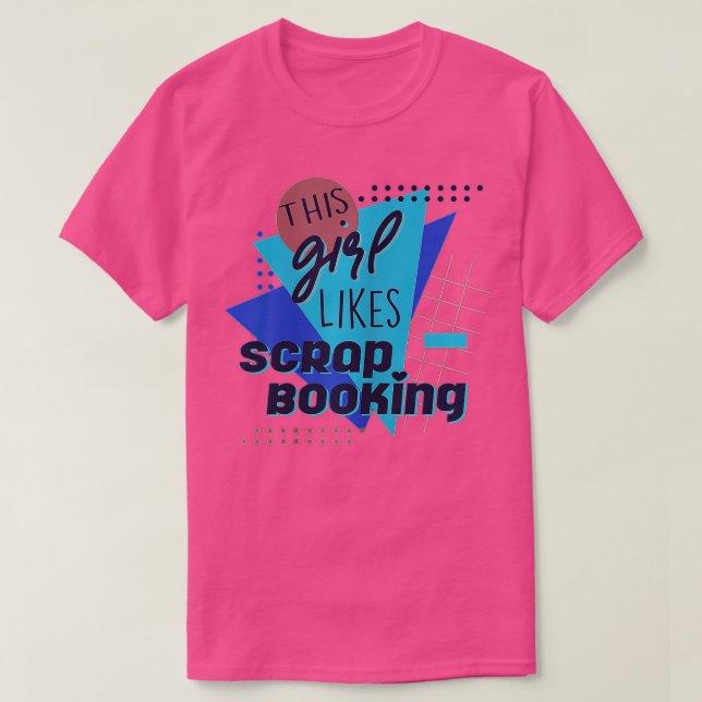 T-shirt Fille aime Scrapbooking Hobby Crafter  (Design devant)