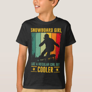 T-shirt Fille De Snowboard Comme Une Fille Régulière Mais 