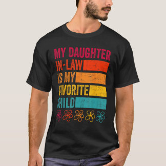 T-shirt Fille en droit est mon enfant préféré Fête du Père