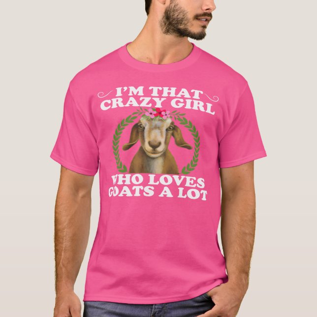 T-shirt Fille folle qui aime les chèvres drôle chèvre (Devant)