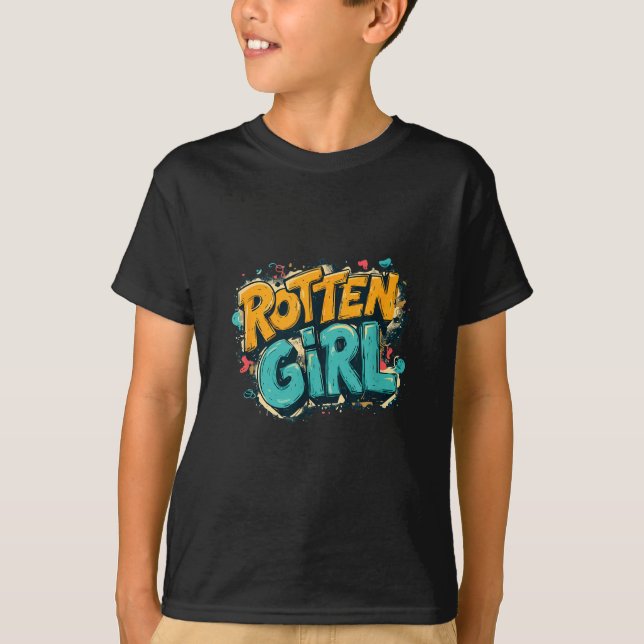 T-shirt Fille pourrie cool dans le style graffiti (Devant)