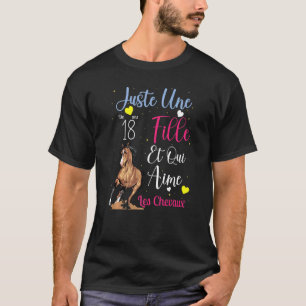 T-shirt Fille qui aime les chevaux Fille 18e anniversaire