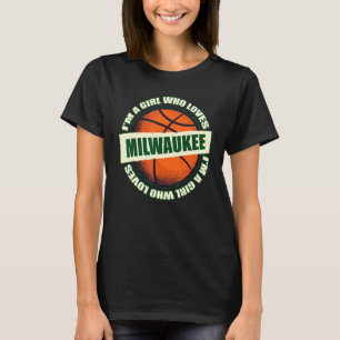 T-shirt Fille qui aime Milwaukee Basketball B Ball City Wi