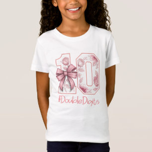 T-Shirt Fille qui fête son anniversaire à deux chiffres 10