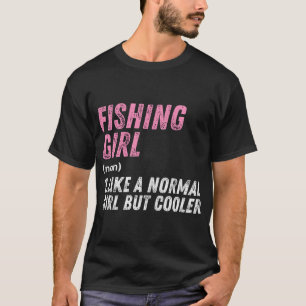 T-shirt Fille qui pêche comme une fille normale mais plus