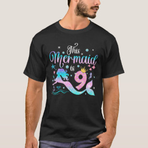T-shirt Filles 9E Anniversaire Cette Sirène A 9 Ans Enfant