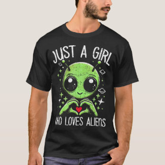 T-shirt Filles amoureuses d'aliens mignonnes Drôle Juste u