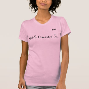 T-shirt Filles amusantes en croisière vers... Votre destin