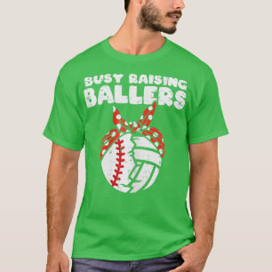T-shirt Filles Busy Raising Ballers Baseball Volleyball Mo