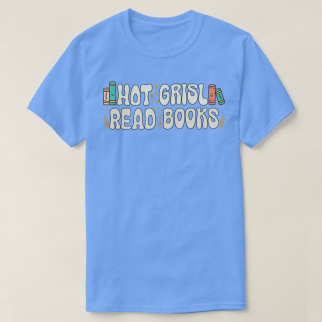 T-shirt Filles chaudes Lire des livres Drôle Lecteurs biza (Design devant)