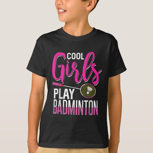 T-shirt Filles cool Jouer Badminton (Devant)