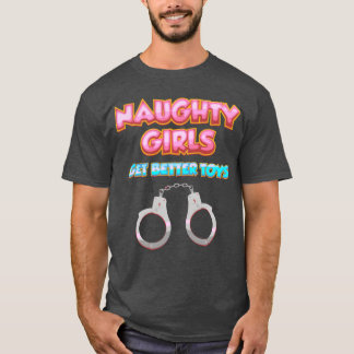 T-shirt Filles coquines Obtenez Betteroys Fille coquine Ch