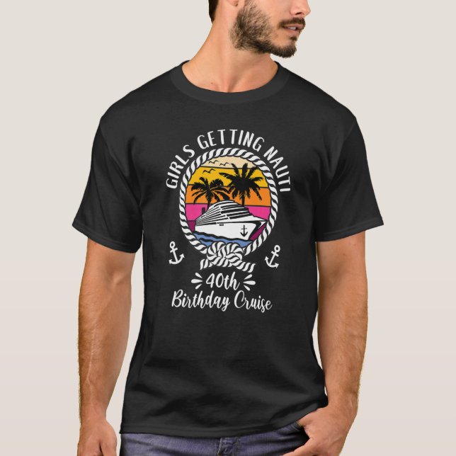 T-shirt Filles Croisières filles obtenir Nauti 40e Anniver (Devant)