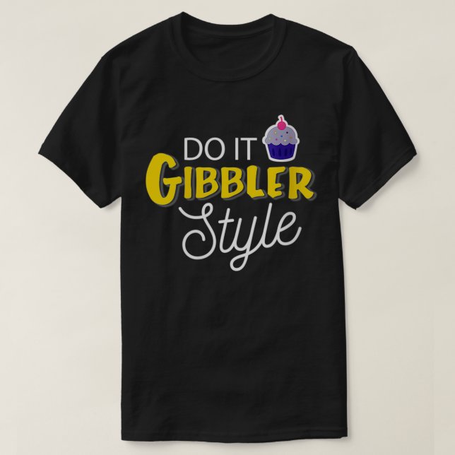 T-shirt Filles Drôle Do it Gibbler Style (Design devant)