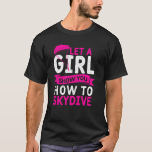 T-shirt Filles drôles parachutiste parachutisme laissez un