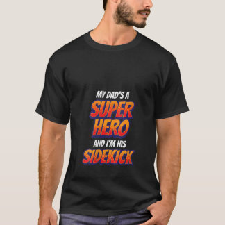 T-shirt Filles Enfants Mon Père Est Mon Superhéros Garçons