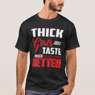 T-shirt Filles Épais Juste Goûter Beaucoup Mieux