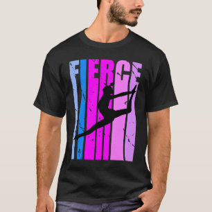 T-shirt Filles Fierce Danseuse Danse Anniversaire mignonne